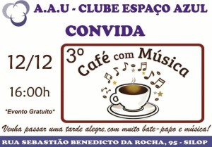 3º Café com Música @ A A U Clube Espaço Azul | São Paulo | Brasil