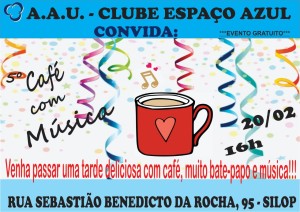 5º Café com Música @ AAU Clube Espaço Azul | São Paulo | Brasil