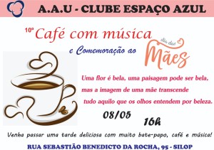 10º Café com Música @ A.A.U Clube Espeço Azul | São Paulo | Brasil