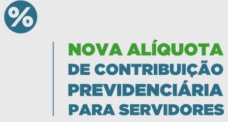 Leia mais sobre o artigo Nova Alíquota de Contribuição Previdenciária Servidor