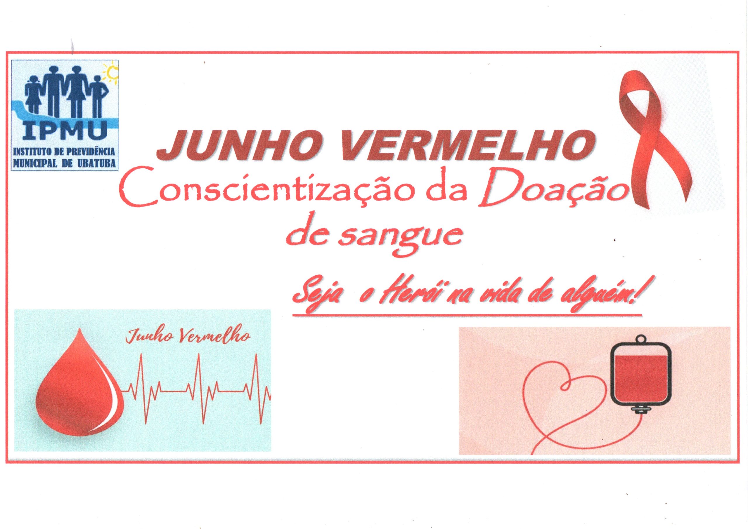 Você está visualizando atualmente Campanha Junho Vermelho