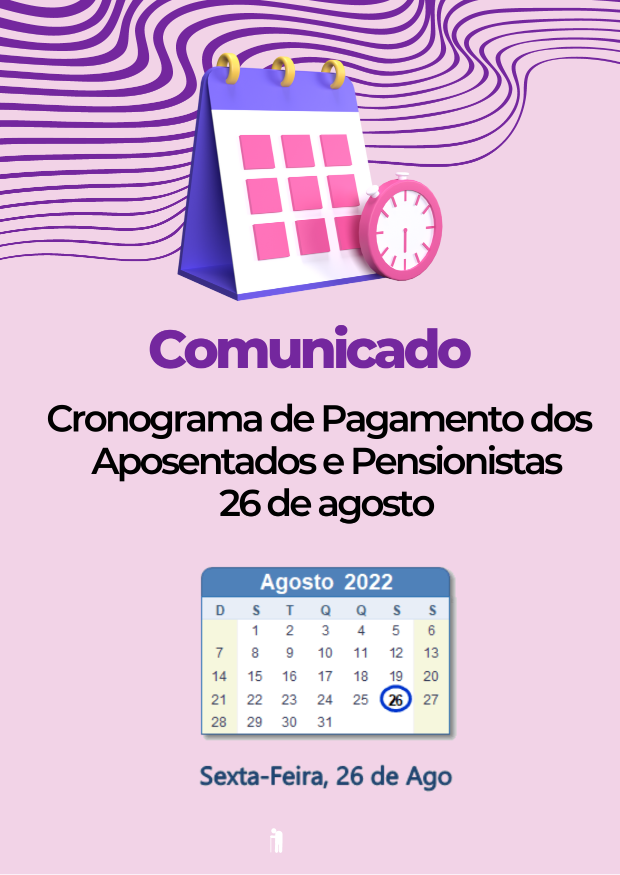 Leia mais sobre o artigo Calendário de Pagamento: agosto/2022