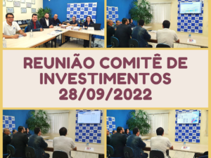 Reunião Comitê de Investimentos 28/09/2022
