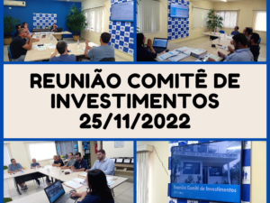 Reunião Comitê de Investimentos 25/11/2022