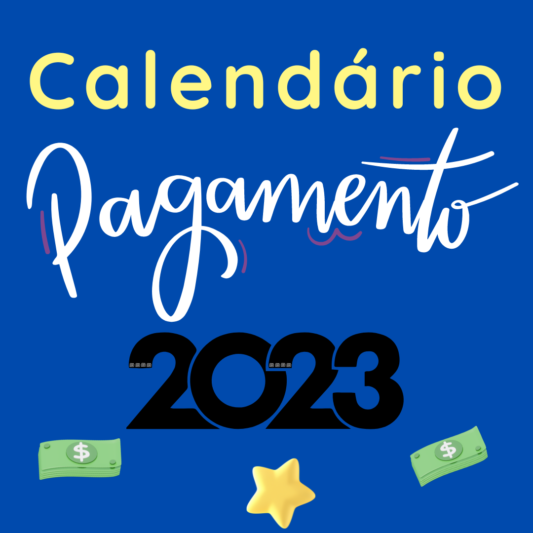 Leia mais sobre o artigo Calendário de Pagamento 2023