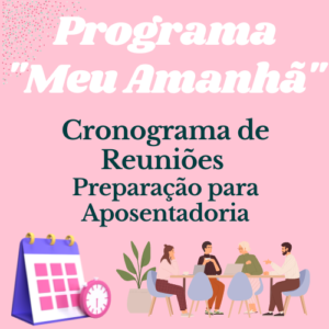 Leia mais sobre o artigo Programa de Preparação para Aposentadoria