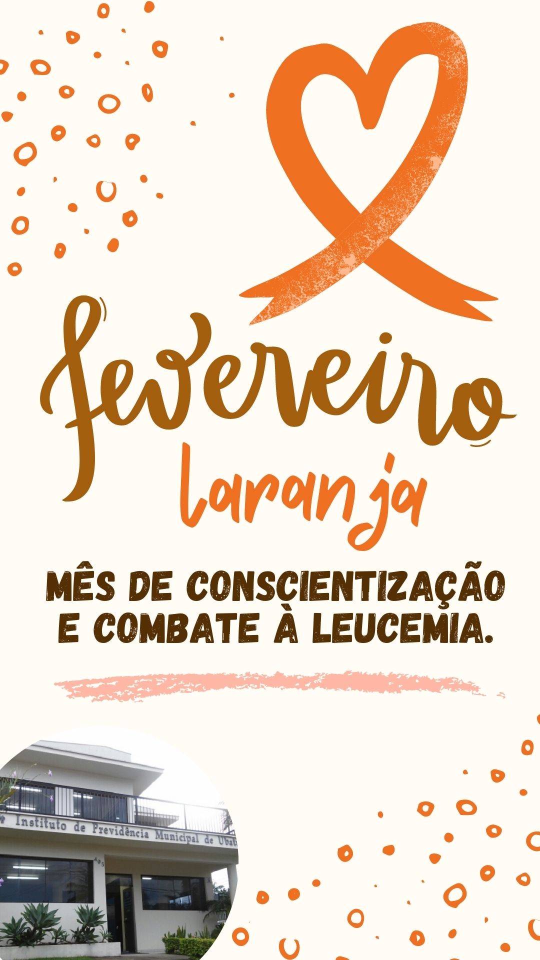 Leia mais sobre o artigo Campanha das Cores: Fevereiro Laranja