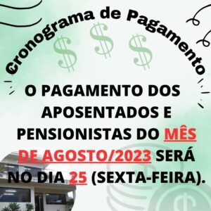 Leia mais sobre o artigo Cronograma de Pagamento: 08/2023