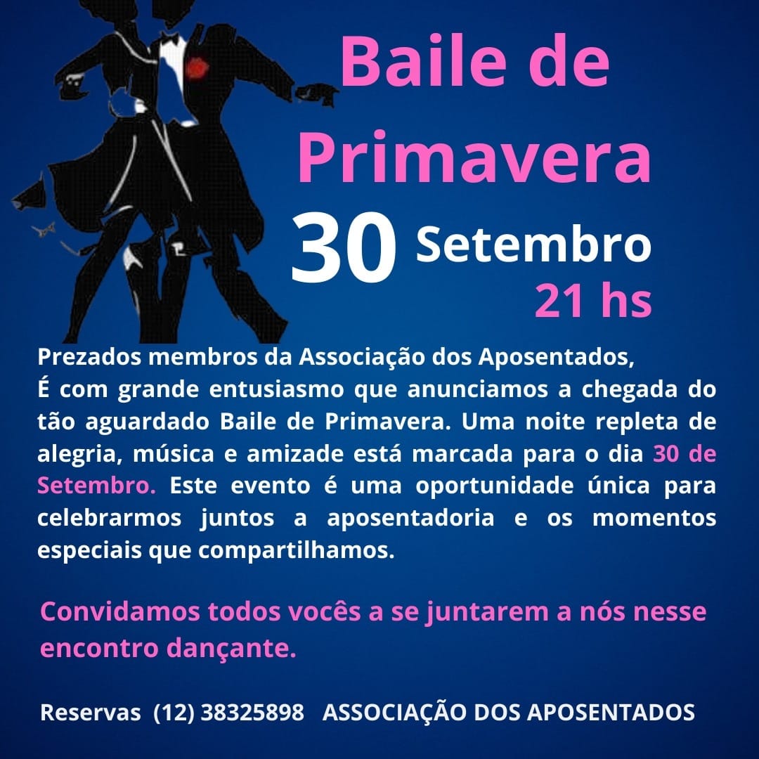 Leia mais sobre o artigo Baile da Primavera: 30/09/2023