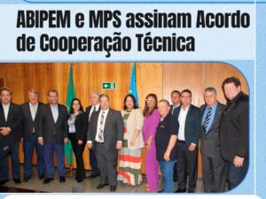 ABIPEM e MPS assinam Acordo de Cooperação Técnica