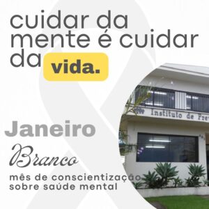 Leia mais sobre o artigo Campanha das Cores: Janeiro Branco