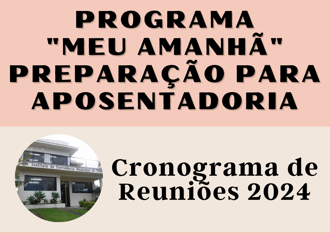 Leia mais sobre o artigo Programa Preparação para Aposentadoria 2024