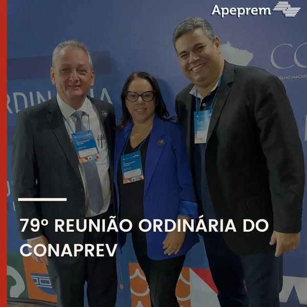 Leia mais sobre o artigo 79º Reunião do Conaprev: 25/06/2024