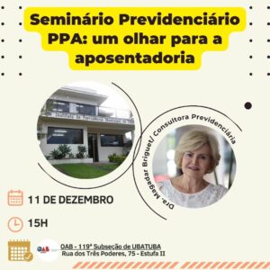 Leia mais sobre o artigo Seminário Previdenciário: 11/12/2024