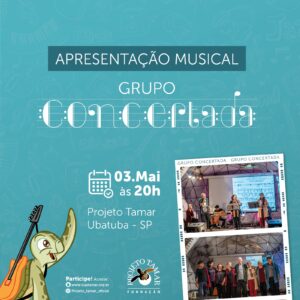 Leia mais sobre o artigo Concertada no Tamar: 03/05/2025